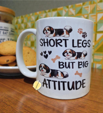 Shih Tzu Coffee Mug – Short Legs Big Attitude, Dog Mum Gift