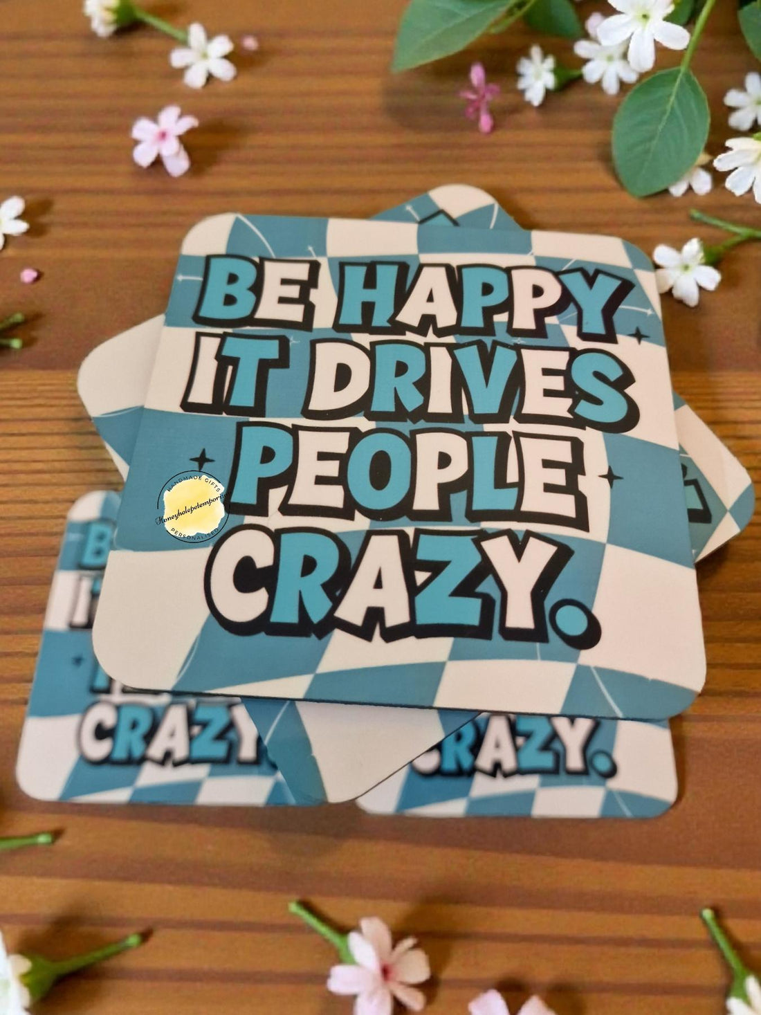 Funny Quote Coaster - 'Be Happy' Retro Drink Mat, Humorous Home Decor