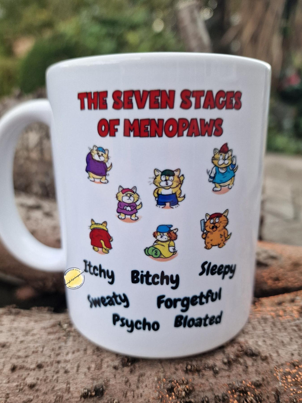 Funny Menopaws Mug | The Seven Stages of Menopaws, Humorous Cat Design